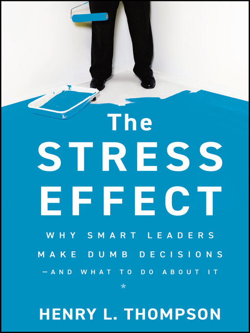 Title details for The Stress Effect by Henry L. Thompson - Available